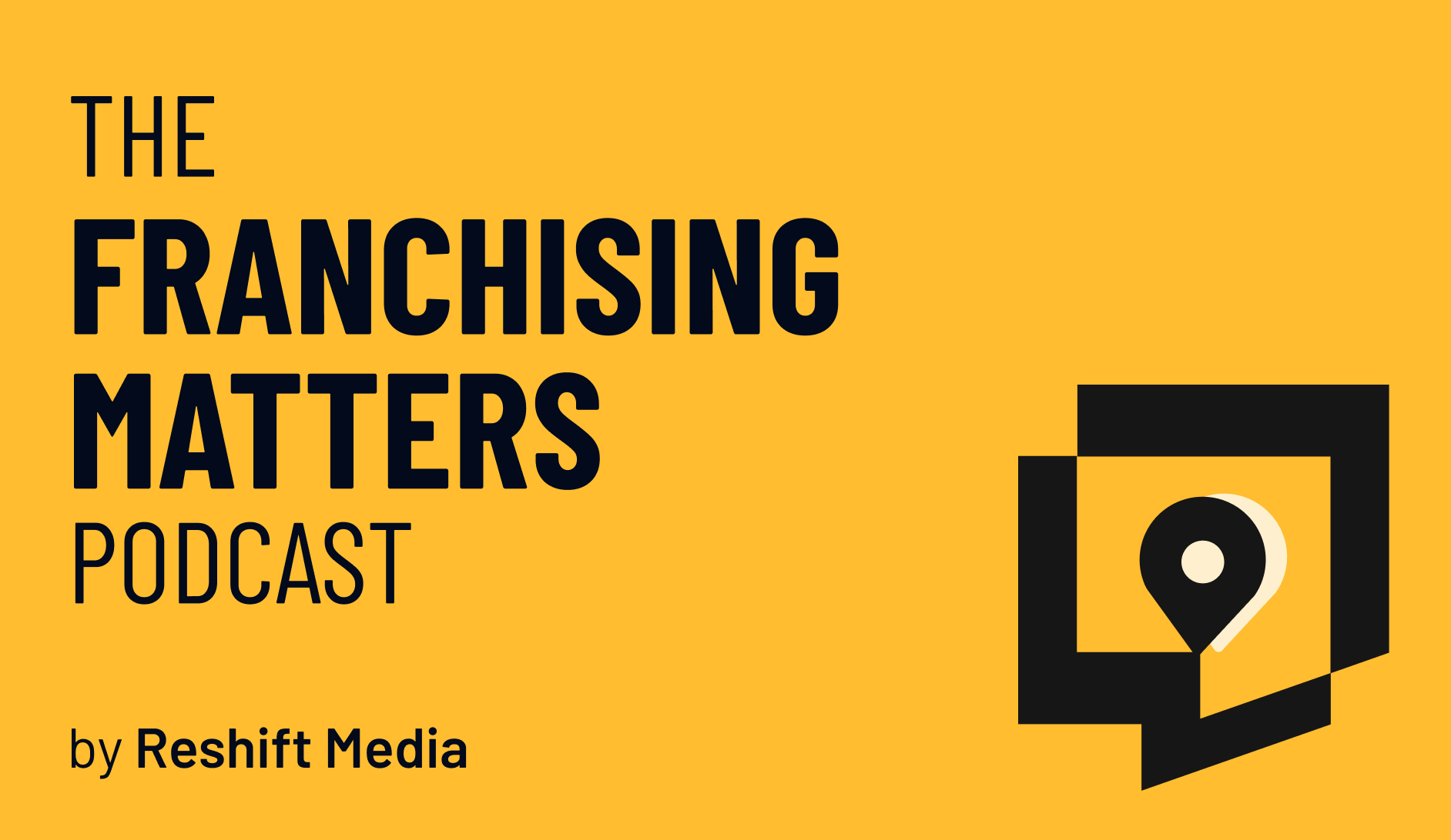 Reshift Media's Franchising Matters podcast