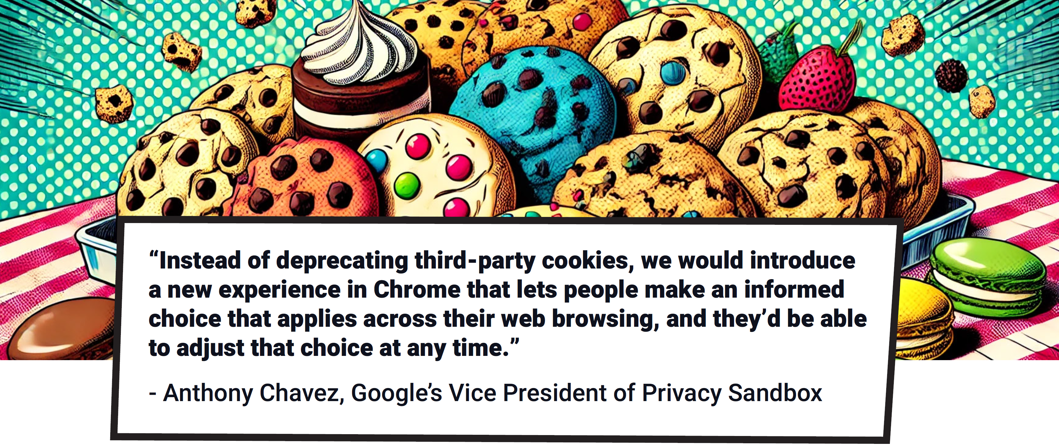 Google is not deprecating third party cookies